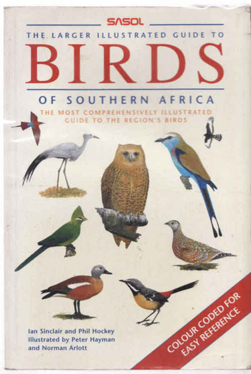 Birds Of Southern Africa - Ian Sinclair & Phil Hockey -  Paperback  1997