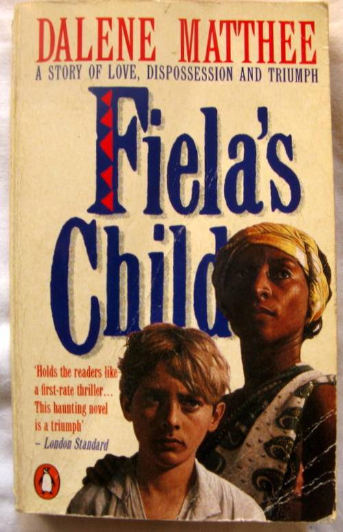FIELA'S CHILD : DALENE MATTHEE : PAPERBACK