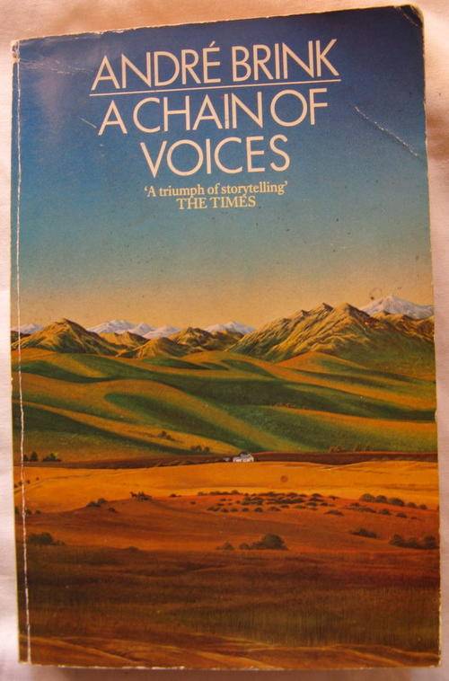 A CHAIN OF VOICES : ANDRE BRINK : PAPERBACK