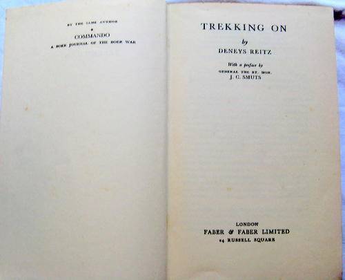TREKKING ON BY DENEYS REITZ  3RD IMP DEC 1933 NO DUSTCOVER    PLEASE SEE PIC