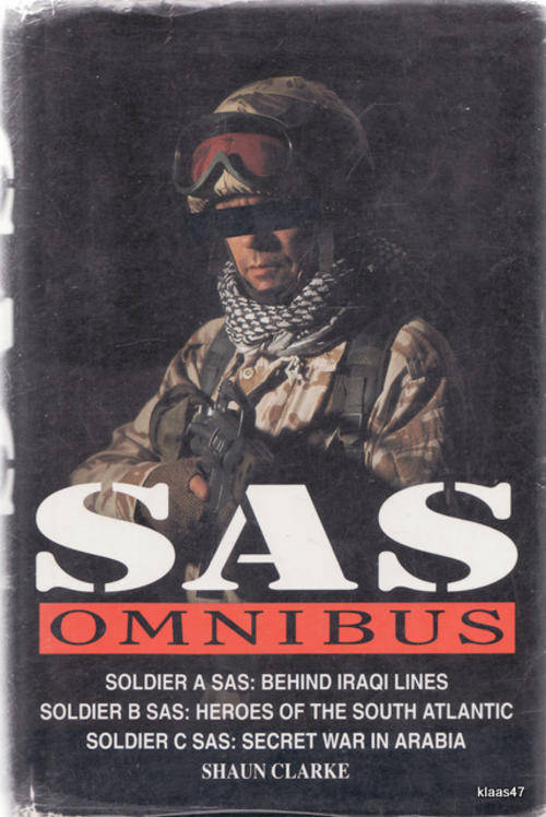 S A S OMNIBUS  BY SHAUN CLARKE  HARDCOVER  1994