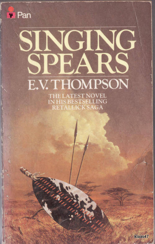 Singing Spears - E V Thompson - Paperback