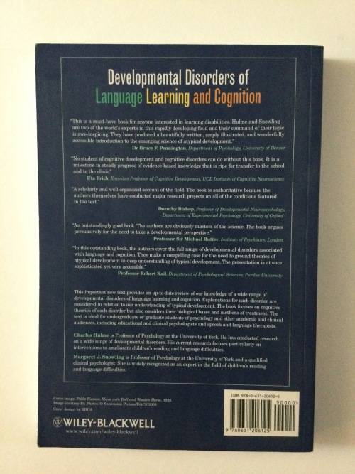 Developmental Disorders of Language Learning and Cognition, C. Hulme and M. Snowling, 2009