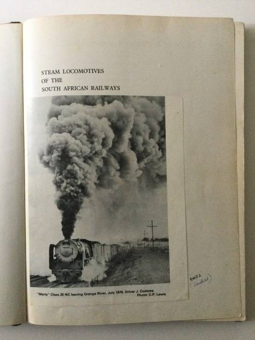Steam Locomotives Of The South African Railways, Volume 2: 1910-1955, 1972