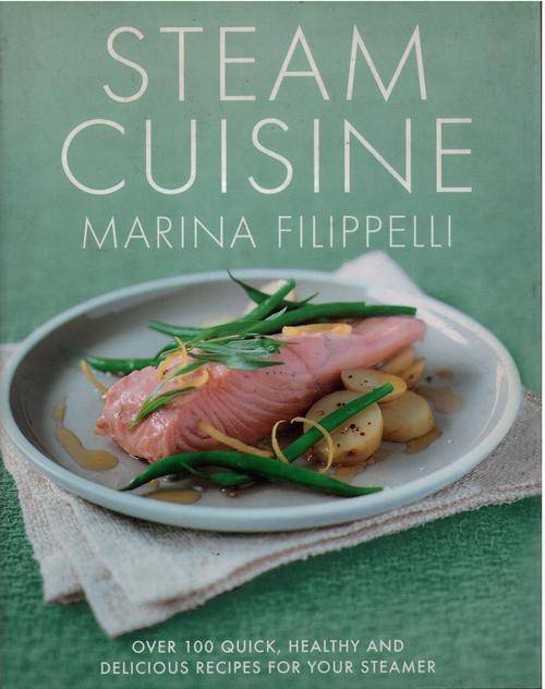 Steam Cuisine, Marina Filippelli, ISBN: 9780091914196, (Hard cover), 175 pages