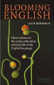 Blooming English, Kate Burridge, 9780521548328, Cambridge University Press, paperback