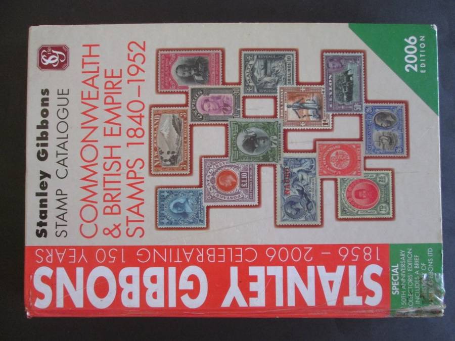 Stanley Gibbons Catalogue 2006 Part one. British Commonwealth 1840-1952 (150th Anniversary edition)