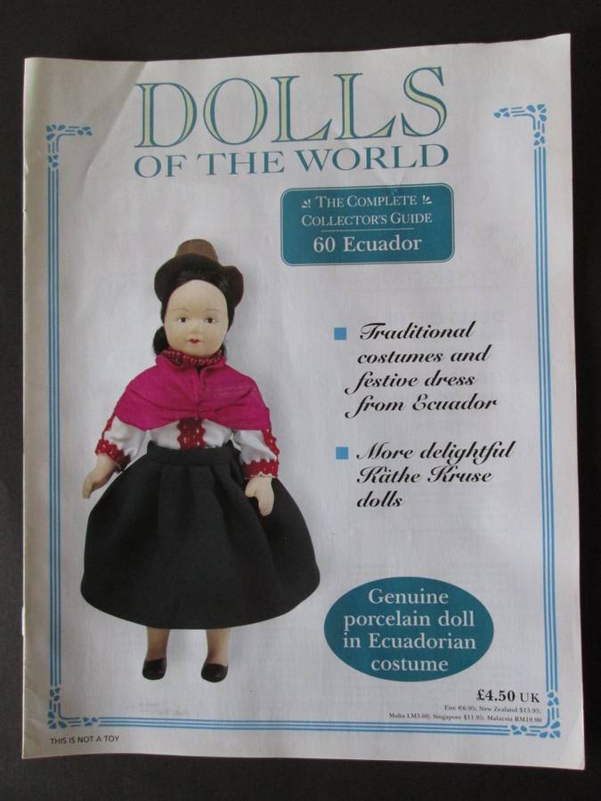 Dolls of The World- No 60- Porcelain Doll- Ecuador- Ecuadorian Costume + Collector's Guide