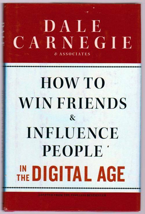How to Win Friends and Influence People in the Digital Age (Hardcover) - Carnegie &. Associates Inc