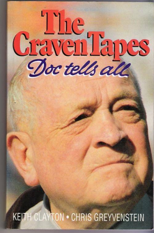 The Craven Tapes:  Doc Tells All -  Clayton & Greyvenstein  (Rugby)