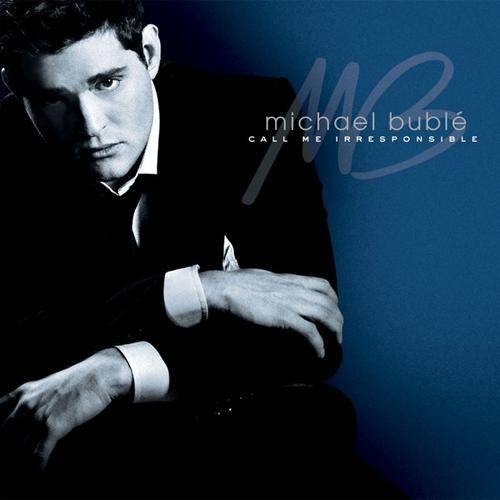 *SALE* - Michael Buble - Call Me Irresponsible (CD)