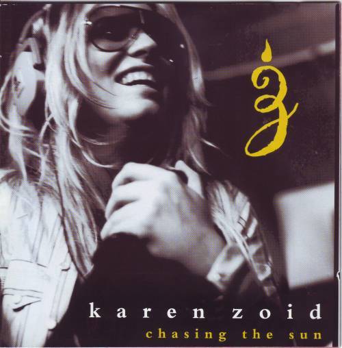 KAREN ZOID - Chasing the sun CDEMIM (WL) 066 (FREE BULK SHIPPING)