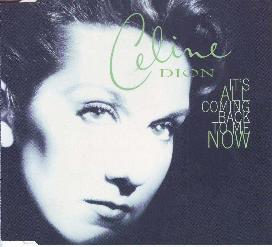 CELINE DION - It's all coming back to me now (CD single) CDSIN 117 I(R40 auction, one week only)