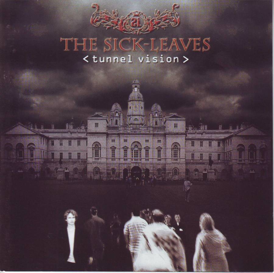 THE SICK LEAVES - Tunnel vision (CD) SMCD 143 NM (FREE BULK SHIPPING)
