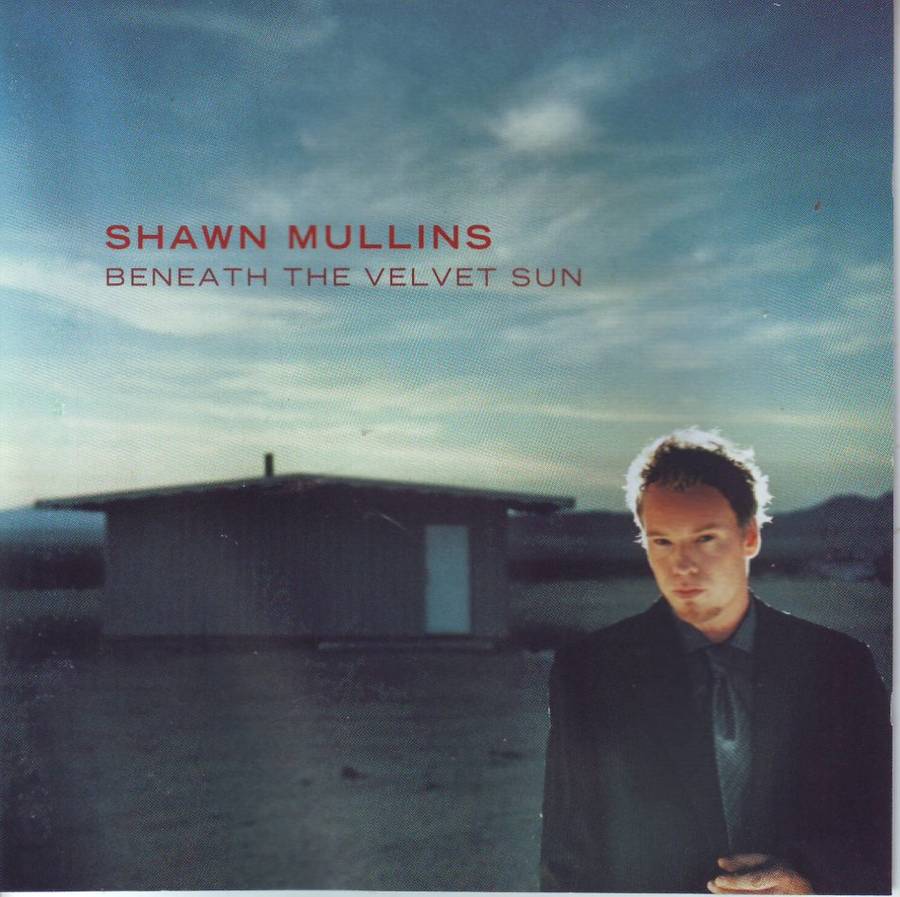SHAWN MULLINS - Beneath the velvet sun (CD) CK 62160 NM- (R25 SALE)