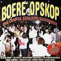 BOERE OPSKOP - ONS LAND SE GEWILDEST DANSORKESTE