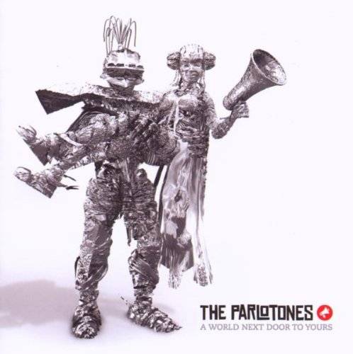 THE PARLOTONES - A world next door to yours SOVCD 030 (FREE BULK SHIPPING)