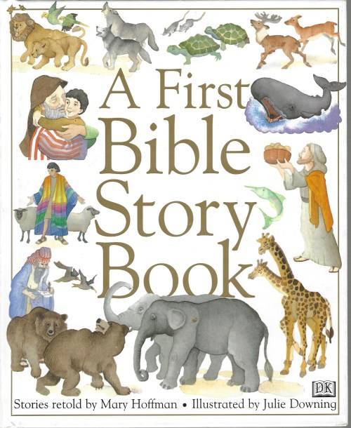 A FIRST BIBLE STORY BOOK 80 PAGES HARD COVER BOOK - MARY HOFFMAN