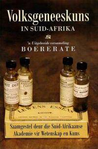 VOLKSGENEESKUNS IN SUID- AFRIKA  -- BOERATE -- HARDEBAND --- SPLINTERNUUT