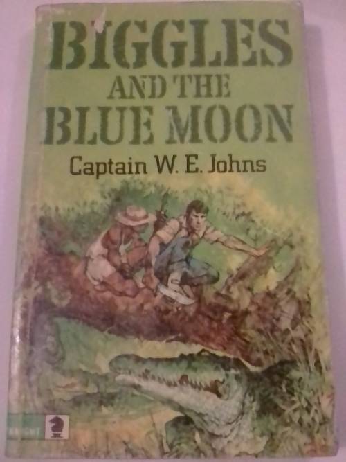 `BIGGLES AND THE BLUE MOON` - BY CAPTAIN W.E. JOHNS - PLEASE SEE AND READ BELOW FOR MORE INFO.