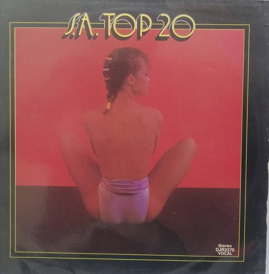 S.A. TOP 20 (1984) - VINYL IN VERY GOOD COND. - SEE BELOW FOR INFO.