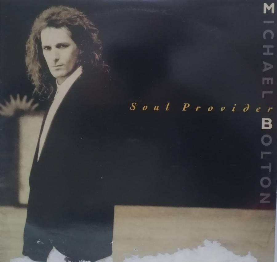 MICHAEL BOLTON (SOUL PROVIDER) - VINYL IN EXCELLENT COND. - SEE BELOW FOR INFO.