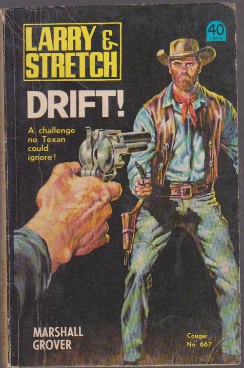 Larry & Stretch - Drift - A Marshall Grover Western