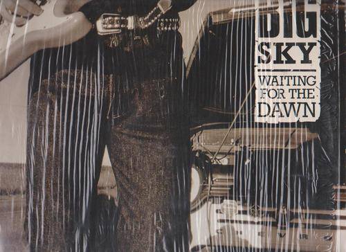 Big Sky - Waiting For The Dawn