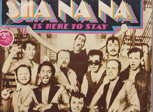 Sha Na Na , Sha Na Na Is Here To Stay