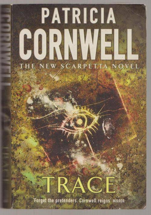 Patricia Cornwell - Trace