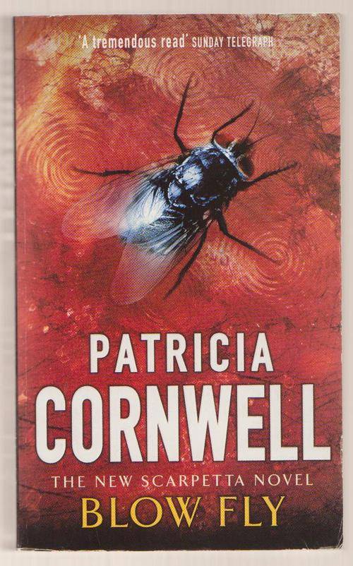 Patricia Cornwell - Blow Fly