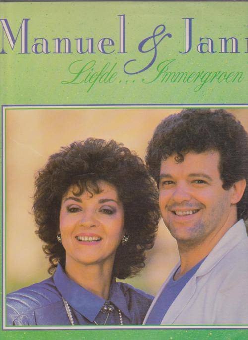 Manuel Escorcio & Janita Claasen - Liefde Immergroen
