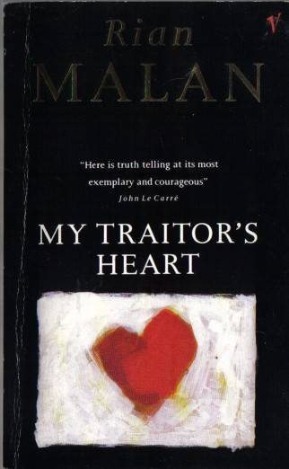 My Traitor's Heart, by Rian Malan