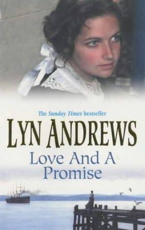 Lyn Andrews - Love and a promise