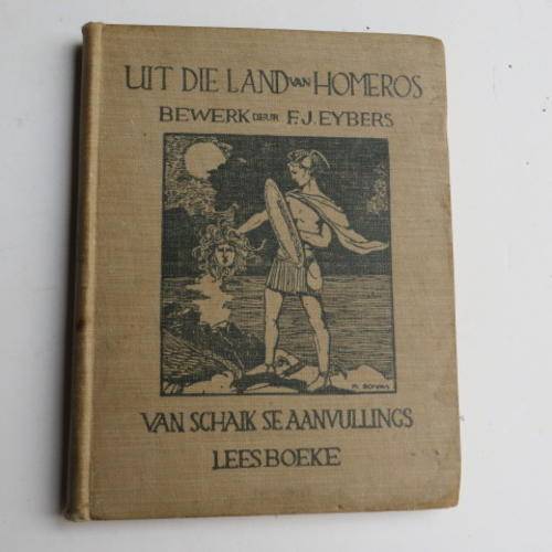 UIT DIE LAND VAN HOMEROS - F.J. EYBERS - TWEDE DRUK - 1927