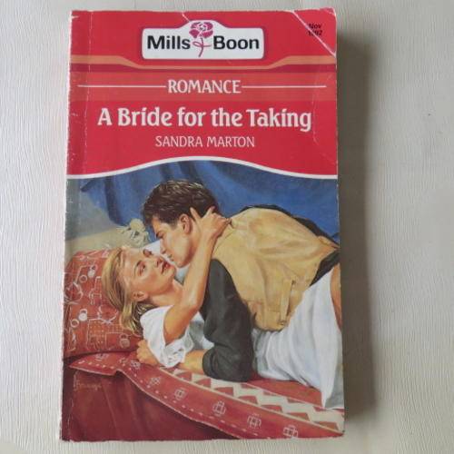 MILLS & BOON - A BRIDE FOR THE TAKING - SANDRA MARTON