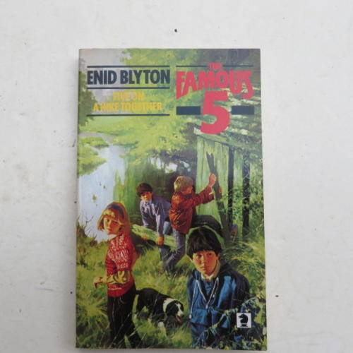 ENID BLYTON - THE FAMOUS 5 - FIVE ON A HIKE TOGETHER - 1983