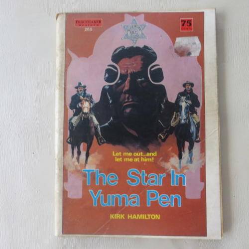 PEACEMAKER WESTERN 265 - THE STAR IN YUMA PEN - KIRK HAMILTON