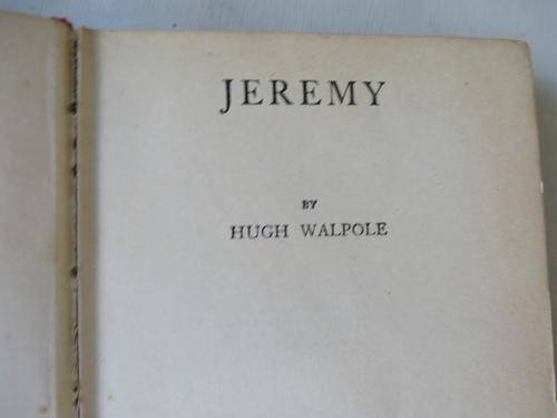 JEREMY - HUGH WALPOLE - 1935
