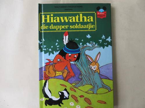 WALT DISNEY - HIAWATHA DIE DAPPER SOLDAATJIE - GOOD CONDITION, SOME WEAR AND TEAR ON COVER