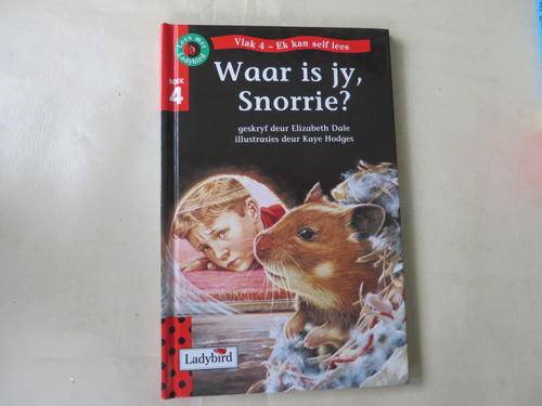 LEES MET LADYBIRD - VLAK 4  - WAAR IS JY,SNORRIE? - GOOD CONDITION, AS PER SCAN