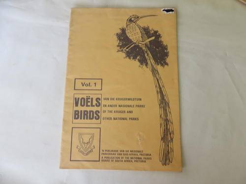 BIRDS OF THE KRUGER NATIONAL AND OTHER NATIONAL PARKS - VOL.1 - JULY 1974