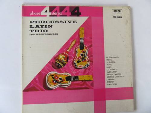 LP - PERCUSSIVE LATIN TRIO - LOS MACHUCAMBOS  - SOME WEAR AND TEAR ON COVER - AS PER SCAN