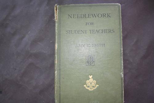 NEEDLEWORK FOR STUDENT TEACHERS - LONDON 1926