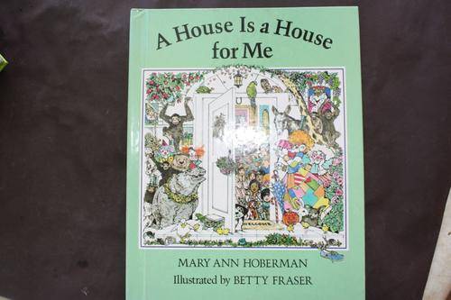 A HOUSE IS A HOUSE FOR ME