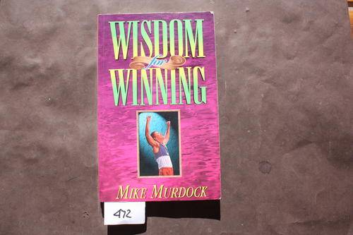WISDOM FOR WINNING - M.MURDOCK - 1988