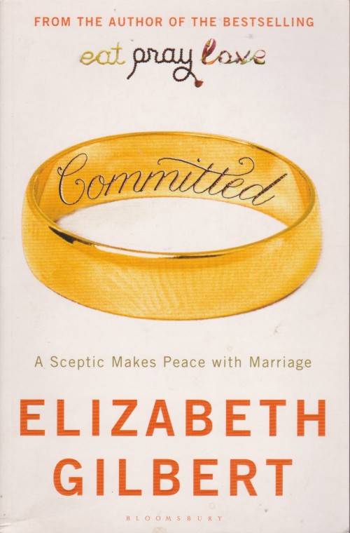 Elizabeth Gilbert - Committed