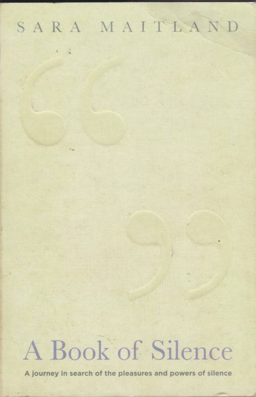 A Book of Silence - Sarah Maitland