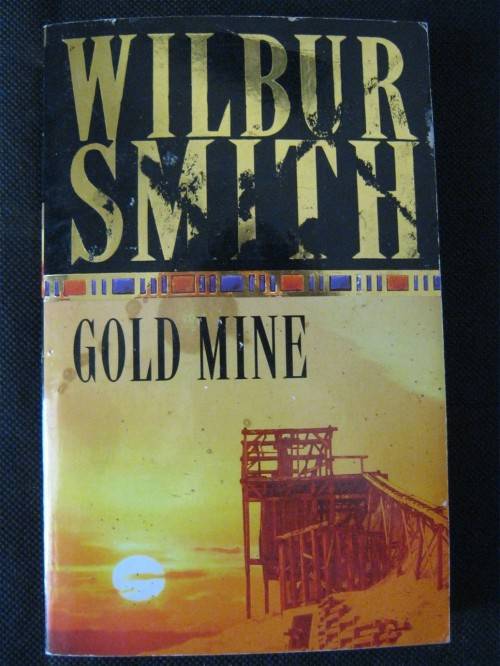 Goldmine- Wilbur Smith