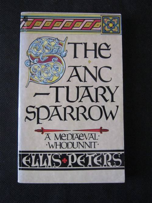 The Sanctuary Sparrow - Ellis Peters
